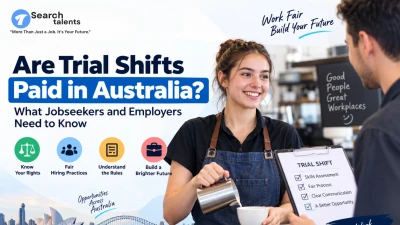Are Trial Shifts Paid in Australia? What Jobseekers and Employers Need to Know thumbnail
